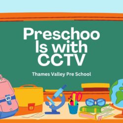 Preschools with CCTV - Thames Valley Pre School