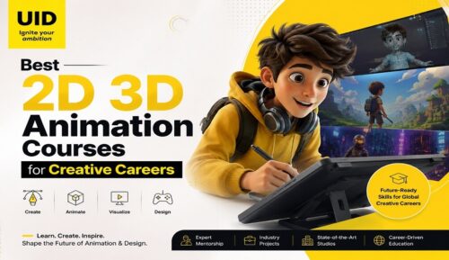 Best 2D 3D Animation Courses for Creative Careers Best 2D 3D Animation Courses for Creative Careers