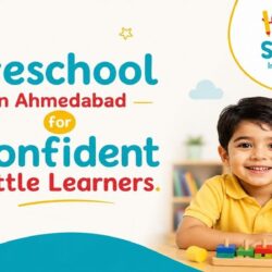 Preschool in Ahmedabad for Confident Little Learners