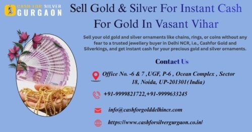 Sell Gold & Silver For Instant Cash For Gold In Noida 18 Sell Gold & Silver For Instant Cash For Gold In Noida 18