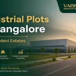 Industrial Plots in Bangalore - Vaishnodevi Estates