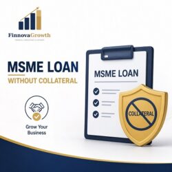 MSME Loan without Collateral