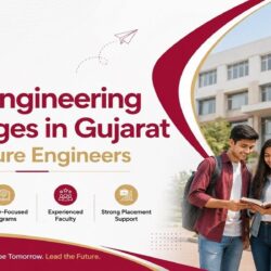 Top Engineering Colleges in Gujarat for Future Engineers