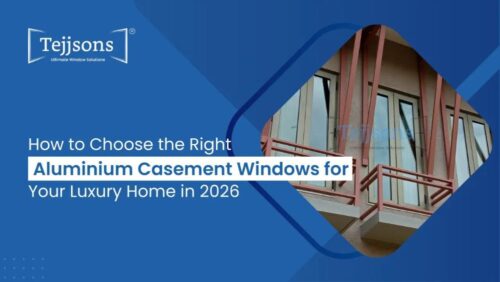 How-to-Choose-the-Right-Aluminium-Casement-Windows-for-Your-Luxury-Home-in-2026 How-to-Choose-the-Right-Aluminium-Casement-Windows-for-Your-Luxury-Home-in-2026