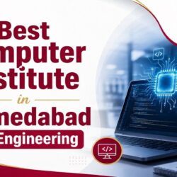 Best Computer Institute in Ahmedabad for Engineering