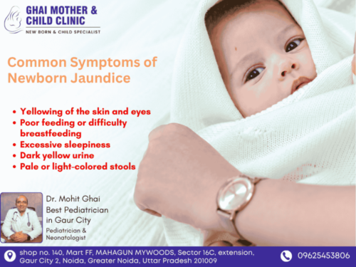 Best Pediatrician in Gaur City for Newborn Jaundice Management Best Pediatrician in Gaur City for Newborn Jaundice Management