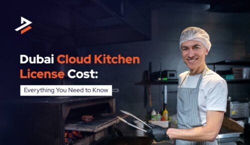 Dubai-Cloud-Kitchen-License-Cost-Everything-You-Need-to-Know Dubai-Cloud-Kitchen-License-Cost-Everything-You-Need-to-Know