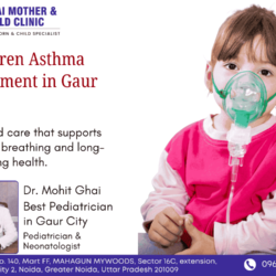 Children Asthma Treatment in Gaur City Dr. Mohit Ghai