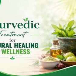 Ayurvedic Treatment for Natural Healing & Wellness