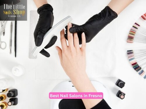 Best Nail Salons in Fresno Best Nail Salons in Fresno