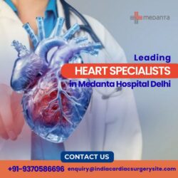 Top Cardiac Surgeons in Medanta – The Medicity  Leading Heart Specialists in Delhi NCR