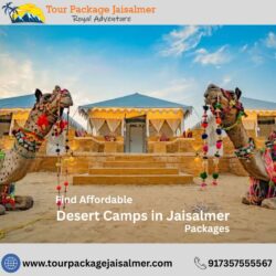 Find Affordable Desert Camps in Jaisalmer Packages