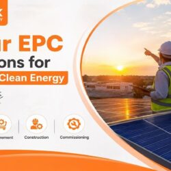 Solar EPC Solutions for Reliable Clean Energy Projects