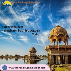 Explore the Best jaisalmer tourist places Today