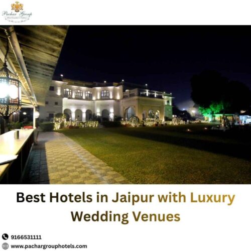 Best Hotels in Jaipur with Luxury Wedding Venues Best Hotels in Jaipur with Luxury Wedding Venues