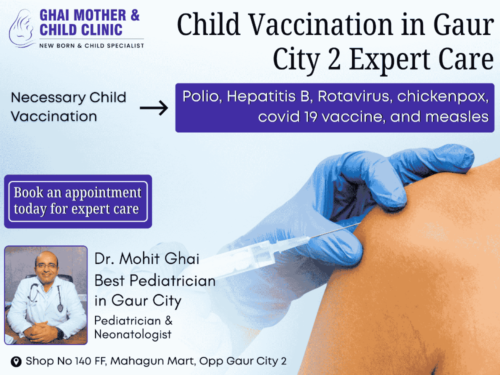 Child Vaccination in Gaur City 2 Expert Care Child Vaccination in Gaur City 2 Expert Care