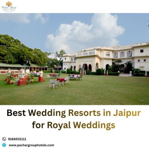 Best Wedding Resorts in Jaipur for Royal Weddings Best Wedding Resorts in Jaipur for Royal Weddings
