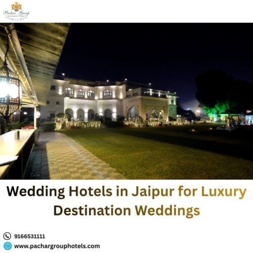 Wedding Hotels in Jaipur for Luxury Destination Weddings Wedding Hotels in Jaipur for Luxury Destination Weddings