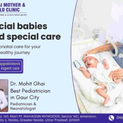 Special Care for Special Babies with the Best Pediatrician in Gaur City