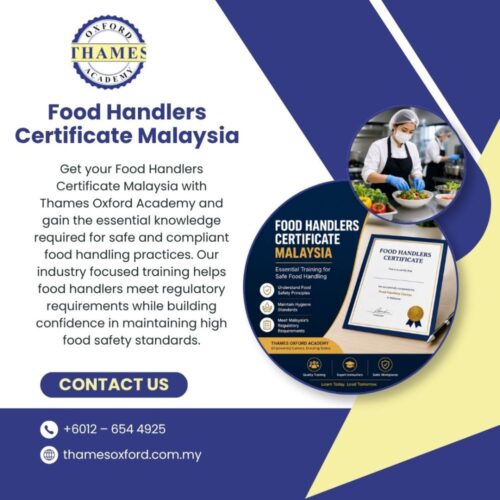 Food Handlers Certificate Malaysia at Thames Oxford Academy Food Handlers Certificate Malaysia at Thames Oxford Academy