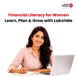 Financial Literacy for Women Learn, Plan & Grow with LakshMe