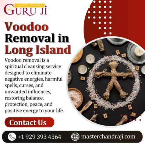 Voodoo Removal in Long Island Voodoo Removal in Long Island