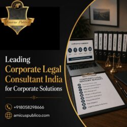 Leading Corporate Legal Consultant India for Corporate Solutions