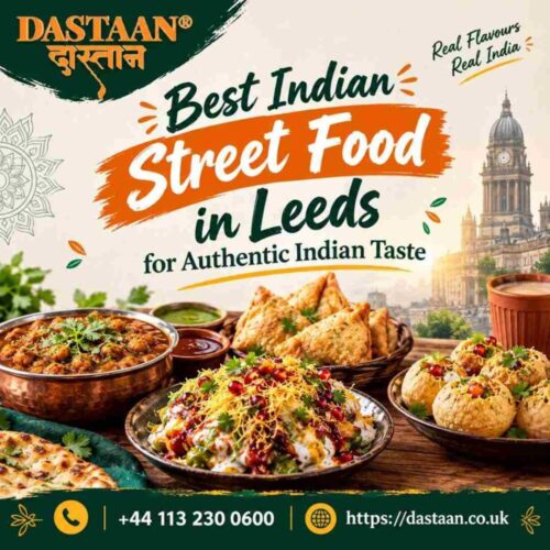 Best Indian Street Food in Leeds for Authentic Indian Taste-90kb Best Indian Street Food in Leeds for Authentic Indian Taste-90kb