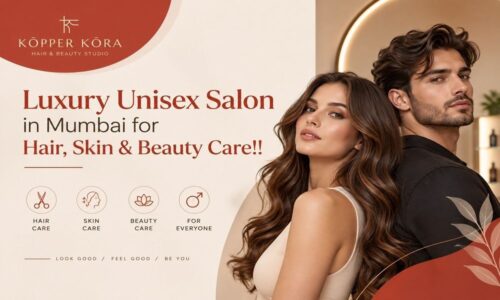 Luxury Unisex Salon in Mumbai for Hair, Skin & Beauty Care!! Luxury Unisex Salon in Mumbai for Hair, Skin & Beauty Care!!