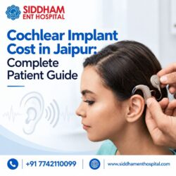 Cochlear Implant Cost in Jaipur Complete Patient Guide