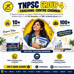 TNPSC Group 4 Coaching Centre in Chennai  R Square Academy