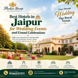 Best Hotels in Jaipur for Wedding Events and Grand Celebrations