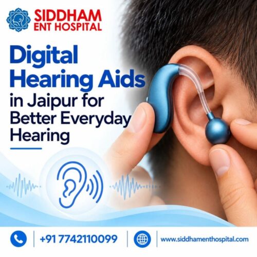 Digital Hearing Aids in Jaipur for Better Everyday Hearing Digital Hearing Aids in Jaipur for Better Everyday Hearing
