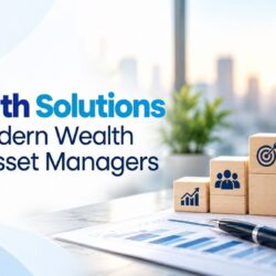 Wealth Solutions for Modern Wealth and Asset Managers