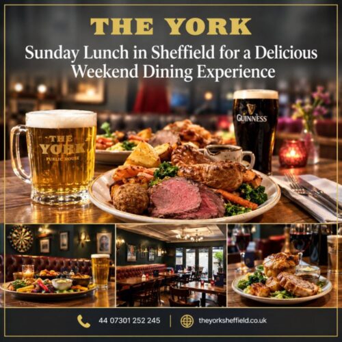 Sunday Lunch in Sheffield for a Delicious Weekend Dining Experience Sunday Lunch in Sheffield for a Delicious Weekend Dining Experience