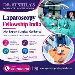 Laparoscopy Fellowship India with Expert Surgical Guidance