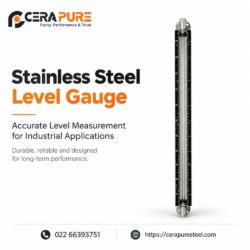 SS Level Gauges Manufacturer India Cerapure Steel