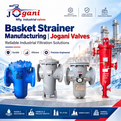 Basket Strainer Manufacturing Jogani Valves Basket Strainer Manufacturing Jogani Valves