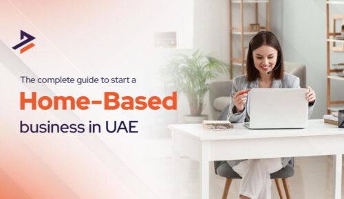 The-complete-guide-to-start-a-home-based-business-in-UAE The-complete-guide-to-start-a-home-based-business-in-UAE