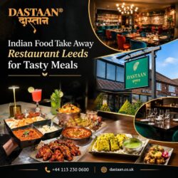 Indian Food Take Away Restaurant Leeds for Tasty Meals