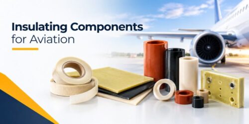 Insulating Components for Aviation Insulating Components for Aviation