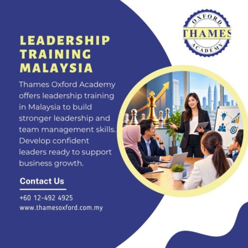 Professional Leadership Training Malaysia by Thames Oxford Academy Professional Leadership Training Malaysia by Thames Oxford Academy